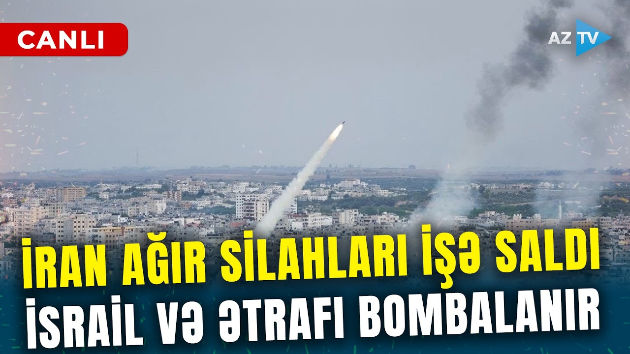 SON DƏQİQƏ! İran AĞIR SİLAHLARLA hücuma keçdi – İsrail və ətraf ölkələr vurulur - CANLI