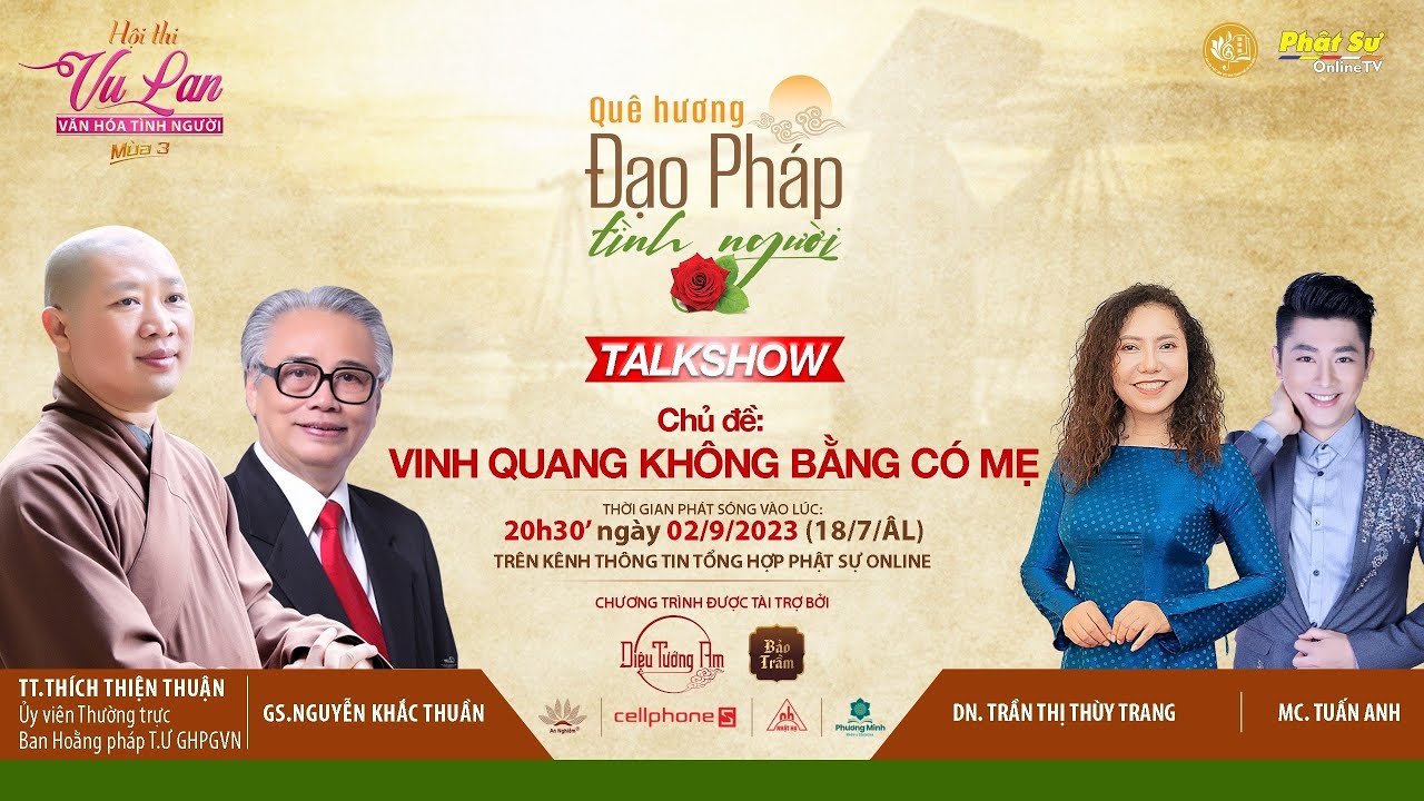 🛑TALKSHOW TRONG HỘI THI “QUÊ HƯƠNG - ĐẠO PHÁP - TÌNH NGƯỜI” - Chủ đề: “VINH QUANG KHÔNG BẰNG CÓ MẸ”
