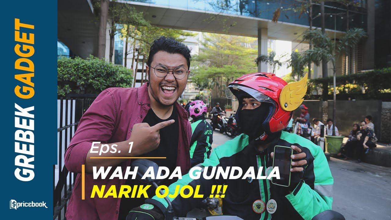 Berapa Harga Gadget Lo? Edisi Ojek Online #GrebekGadget 1