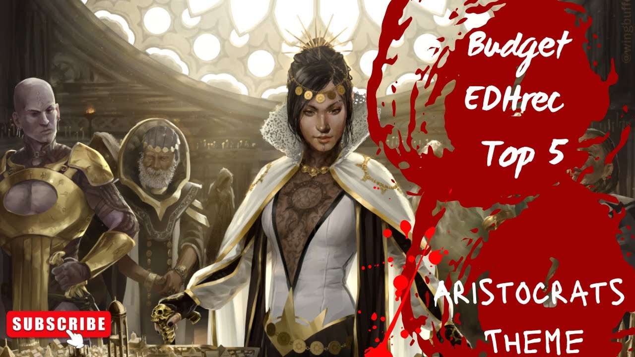 Top 5 Budget Aristocrat Commanders on EDHrec! (Under $2)