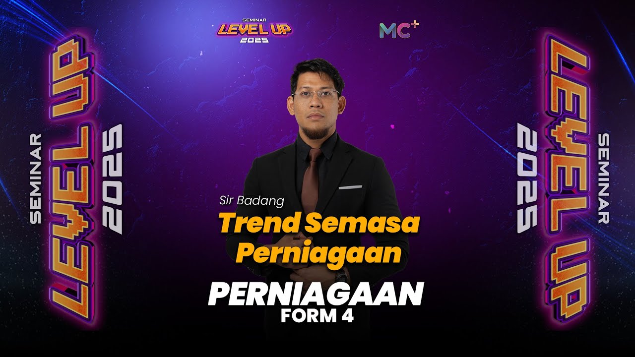 Seminar Level Up - FORM 4 PERNIAGAAN |  Trend semasa perniagaan
