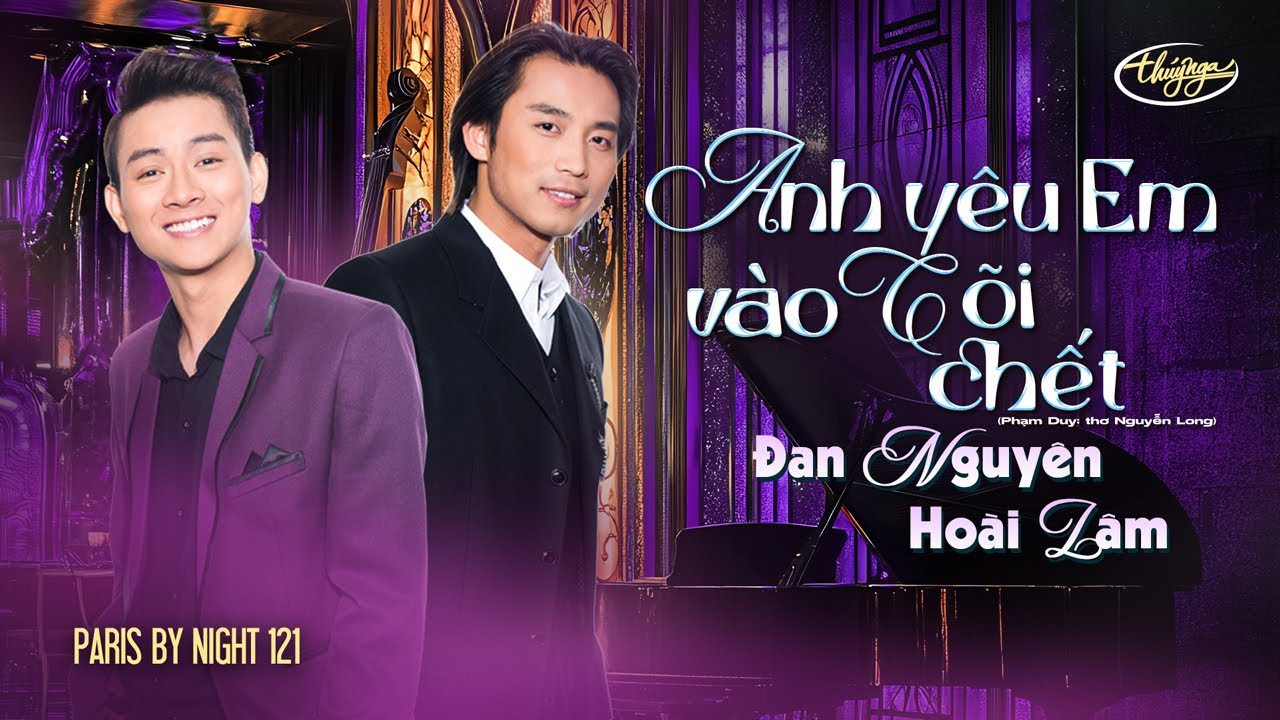 PBN 121 | Đan Nguyên & Hoài Lâm - Anh Yêu Em Vào Cõi Chết