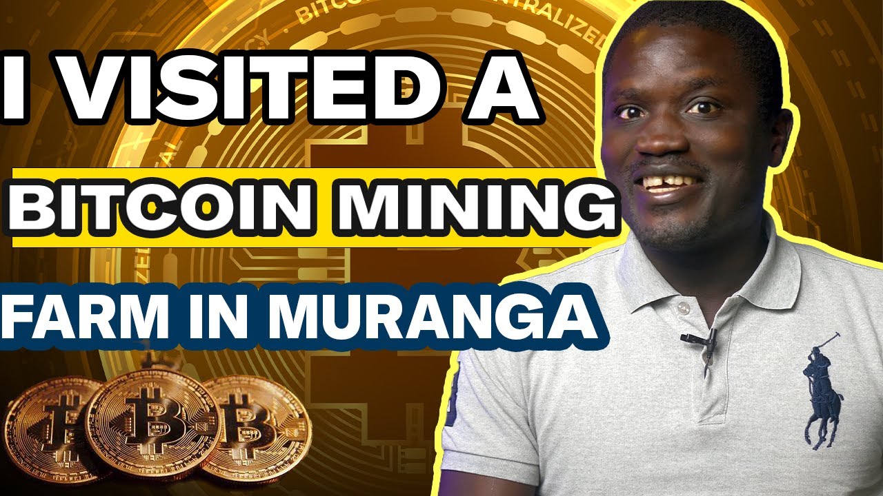 How Bitcoin is Mined in Kenya