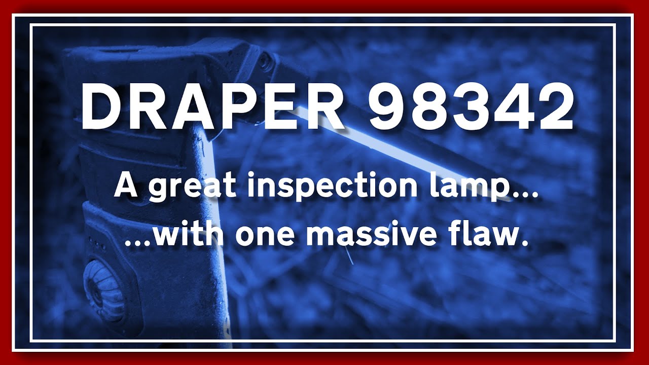 Draper 98342 LED Inspection Lamp &mdash; Quick Review