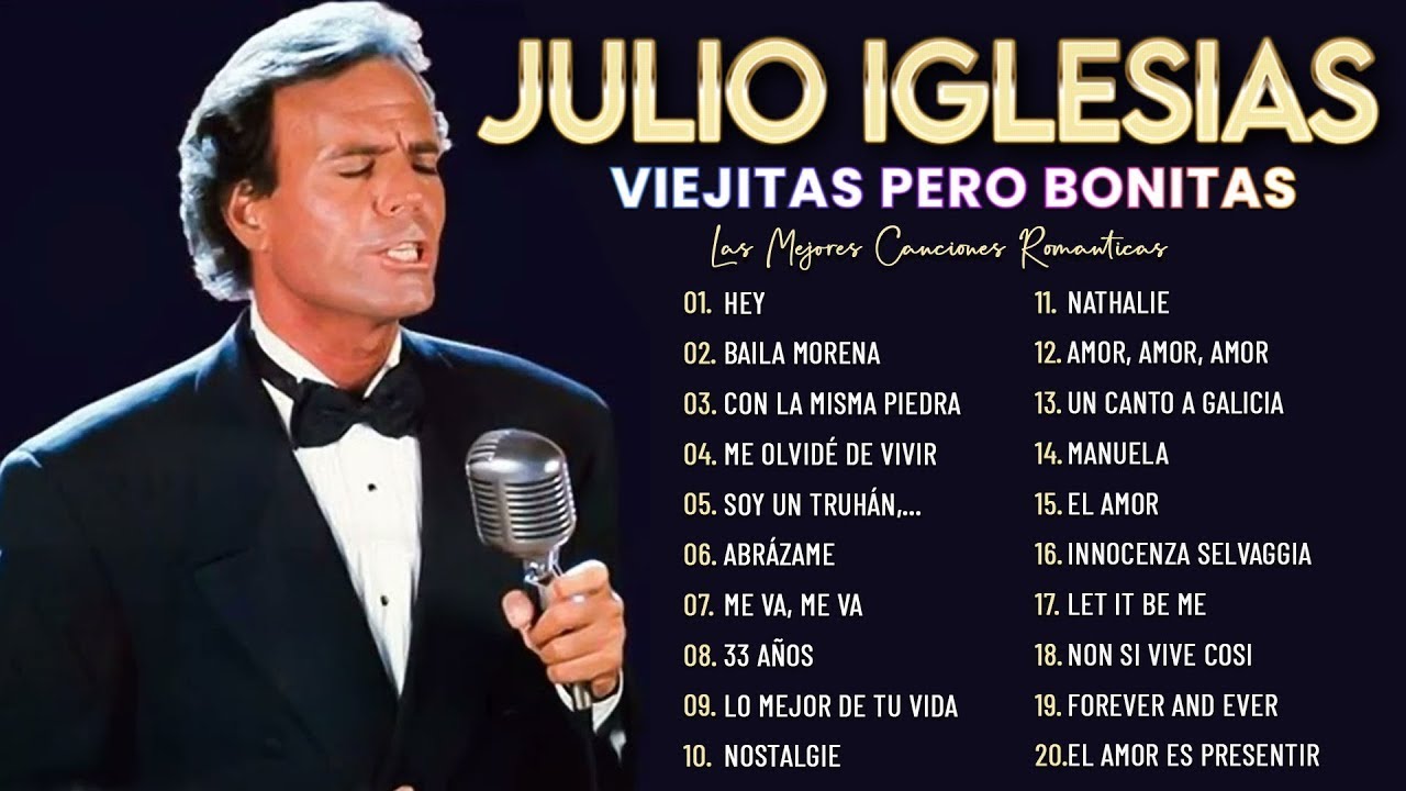 Julio Iglesias Grandes Exitos Romanticos   Música Romántica 70s 80s 90s De Julio Iglesias 