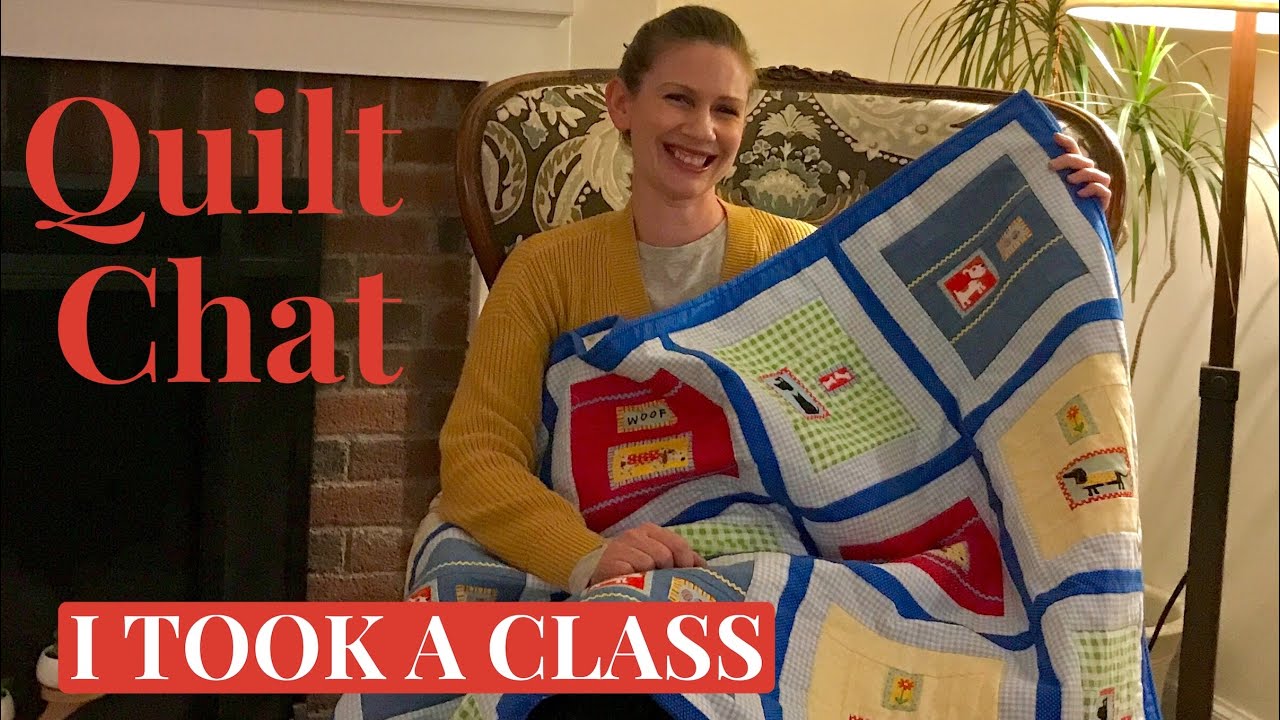 Quilt Chat - I took a class!
