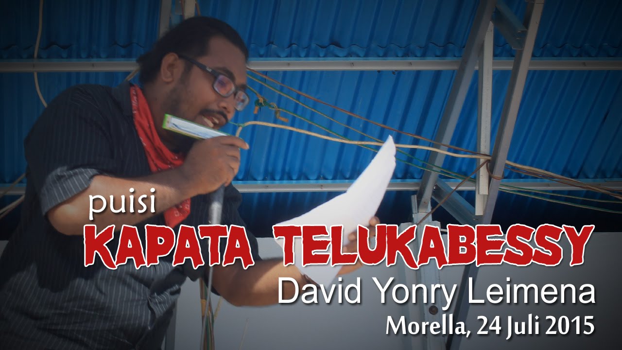 Puisi KAPATA TELUKABESSY oleh David Yonry Leimena