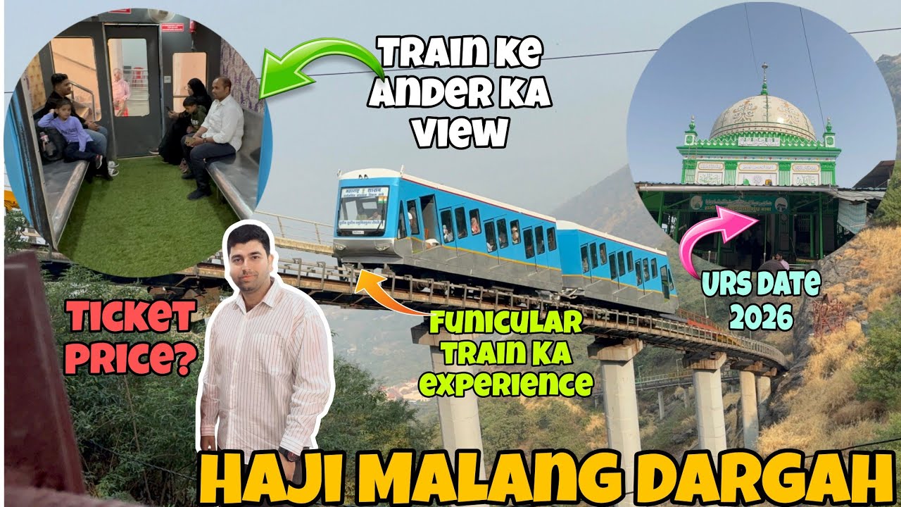 Funicular Train Journey | Haji Malang Urs Update | Ziyarat, Ticket Price 🪙 Urs 2026 Update & Timing 