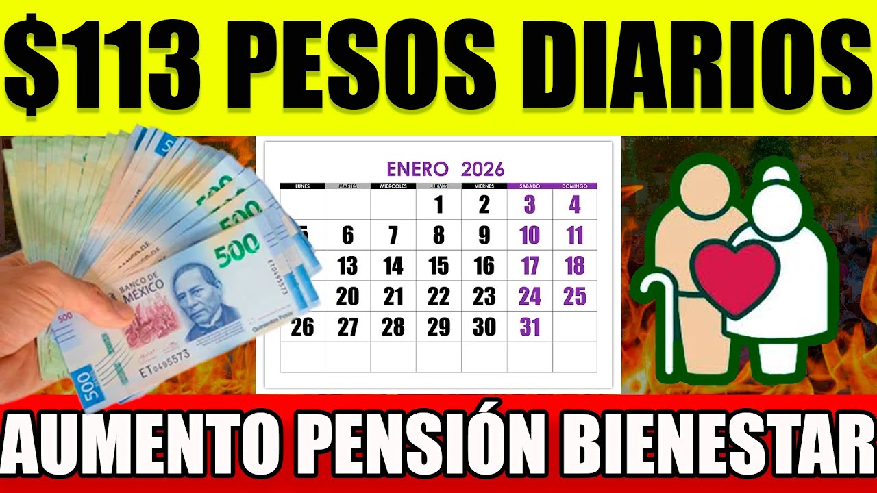 CONFIRMADICIMO EL AUMENTO A LA PENSIÓN BIENESTAR ADULTOS MAYORES 2026