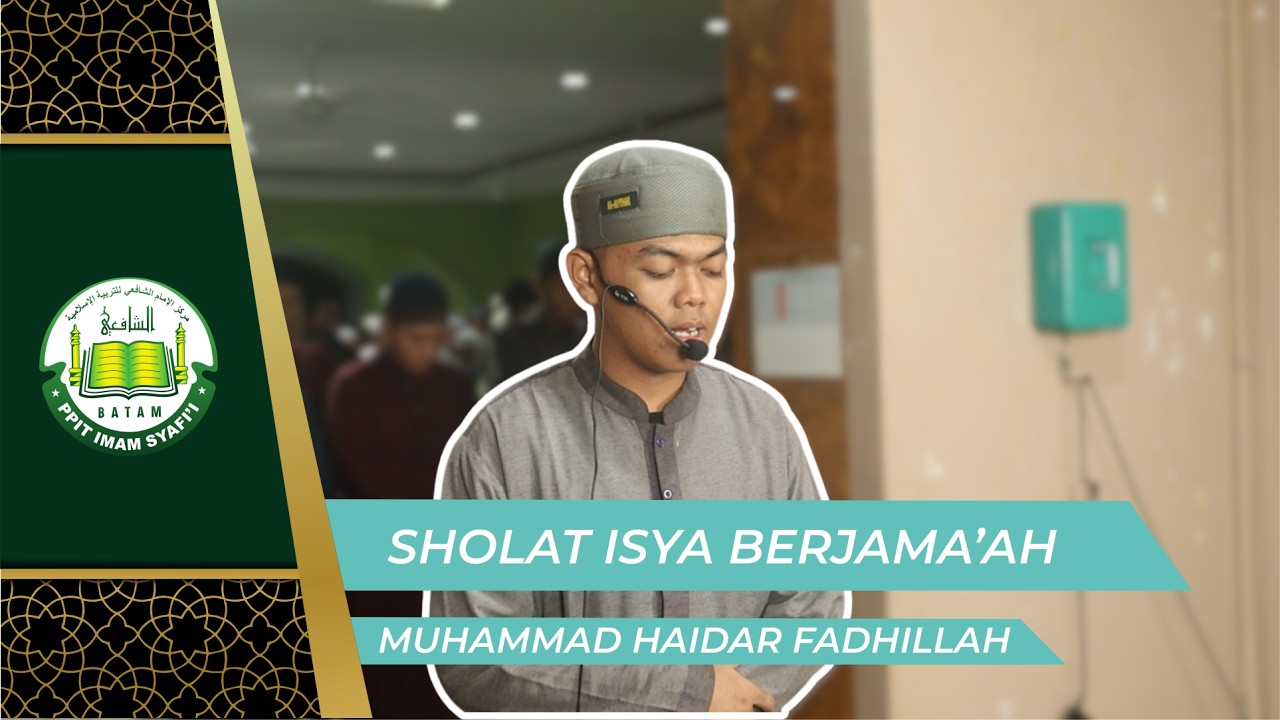 Sholat Isya - Haidar Fadhilah