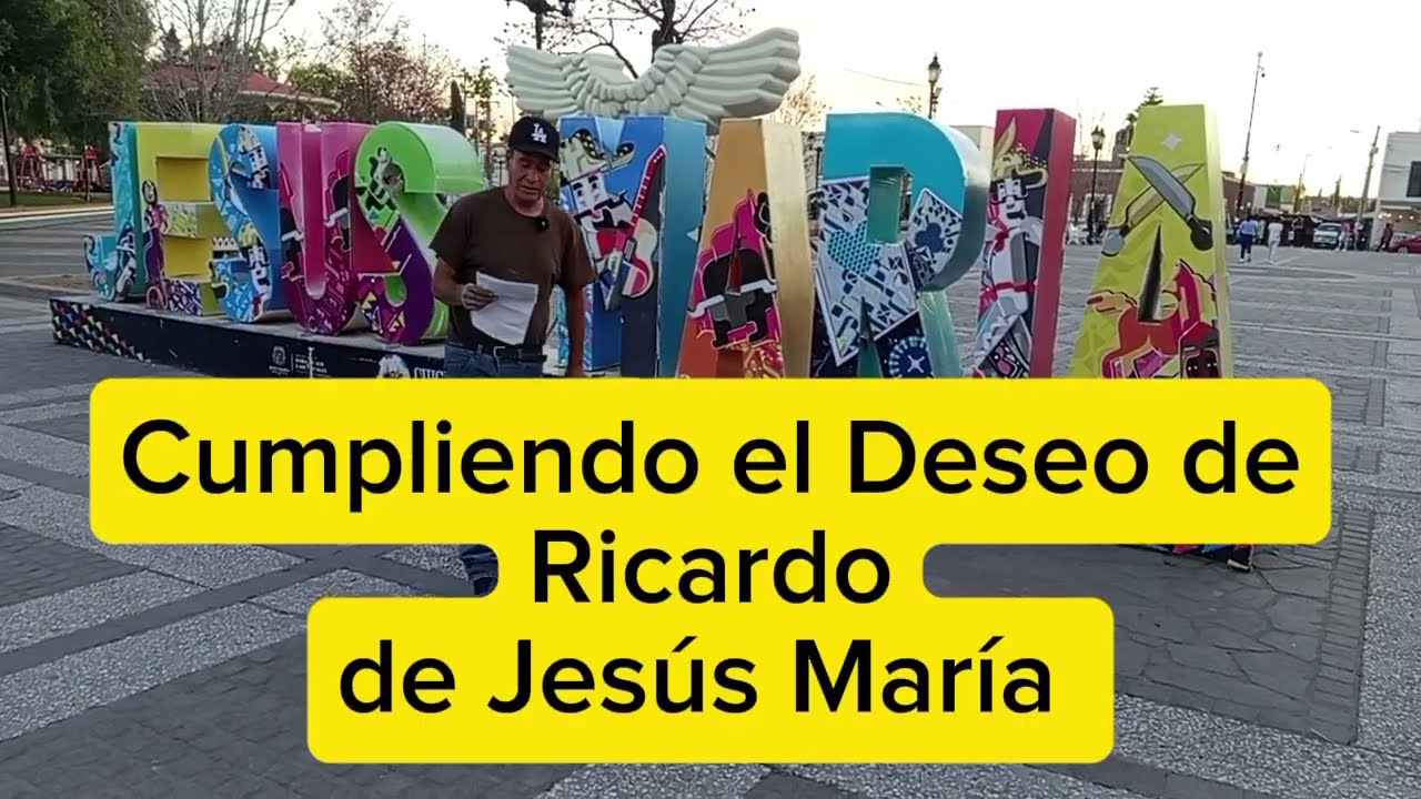 Cumpliendo el Deseo de Ricardode Jesús María