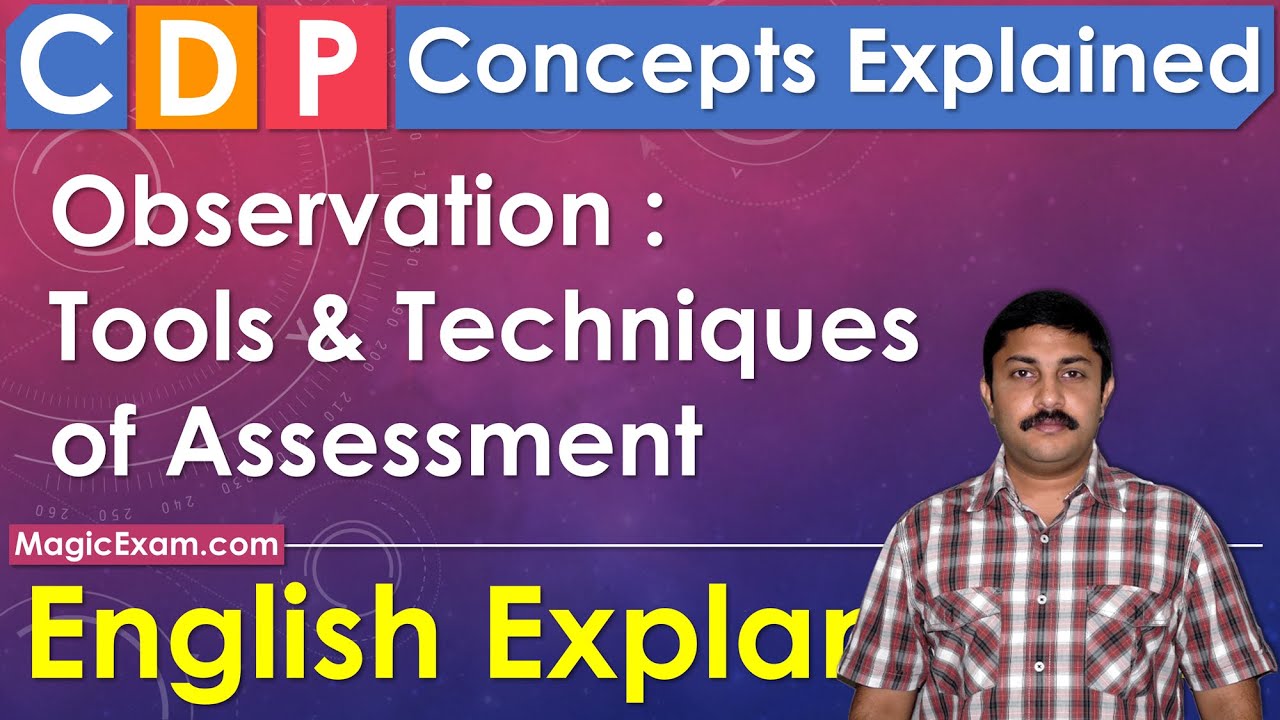 Observation - Tools & Techniques of Assessment CDP Concepts English Explanation