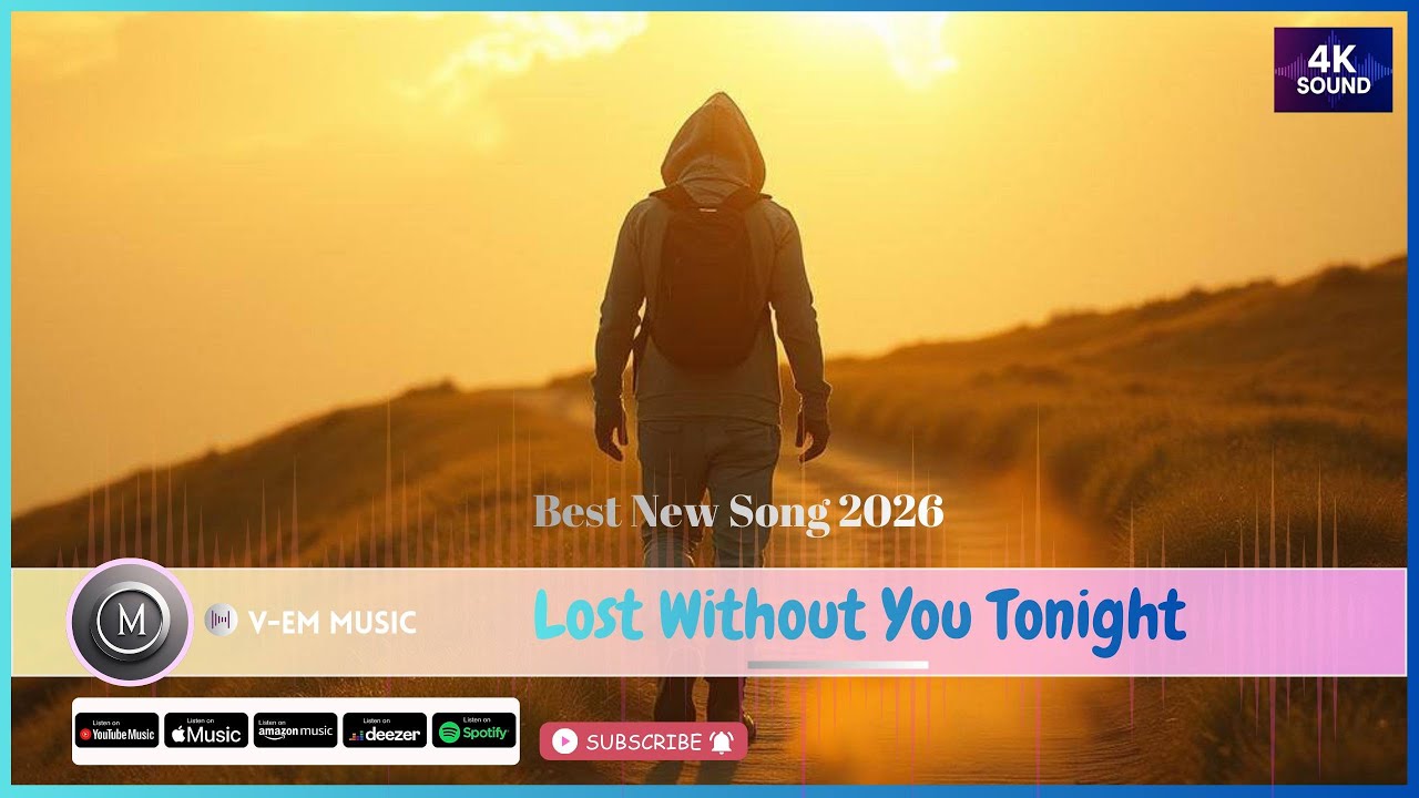 Lost Without you tonight 4K [ V-Em ]