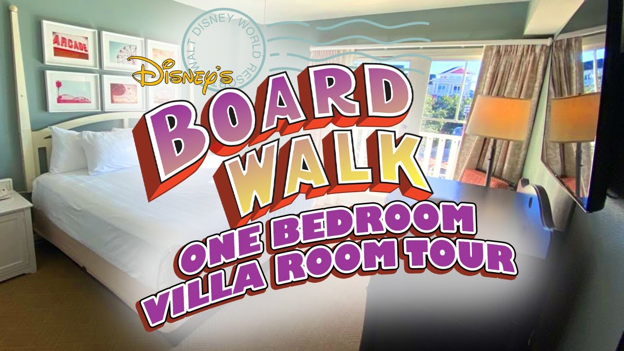 DISNEY'S BOARDWALK VILLAS - ONE BEDROOM VILLA ROOM TOUR