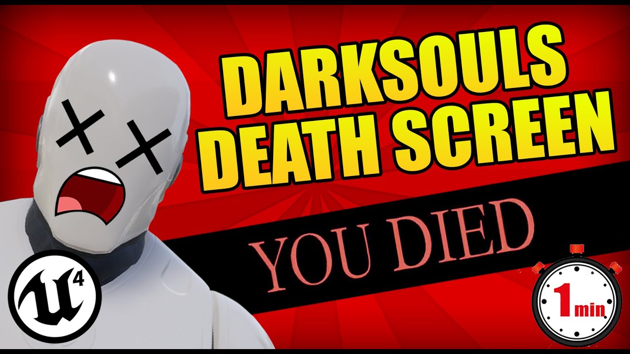 Unreal Engine 4 - Animate Your Widgets In 1 Minute (Dark Souls Death Screen Tutorial)