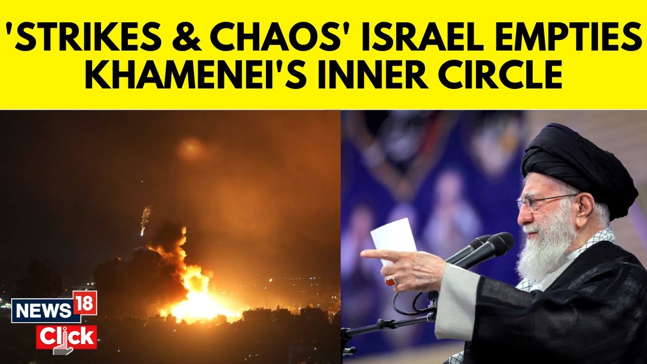 Khamenei&rsquo;s Inner Circle Shattered As Israeli Airstrikes Kill Top Officials | Israel Iran War | N18G