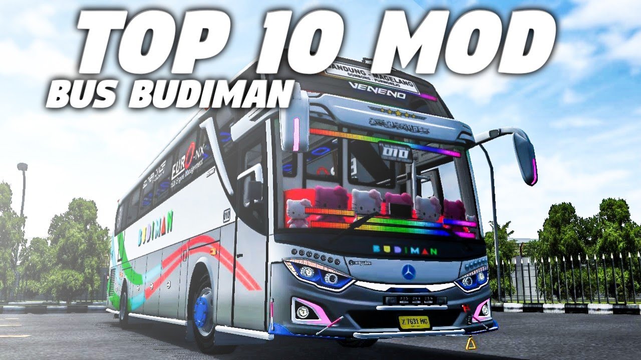 TOP 10 MOD BUS BUDIMAN | MOD BUSSID
