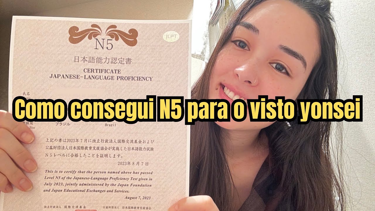 COMO CONSEGUI JLPT N5 PARA O VISTO YONSEI