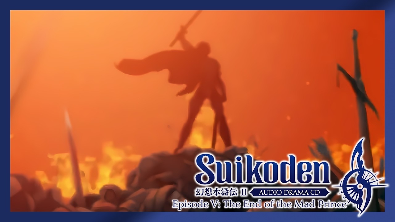 Suikoden II Drama CD - Episode V: The End of the Mad Prince