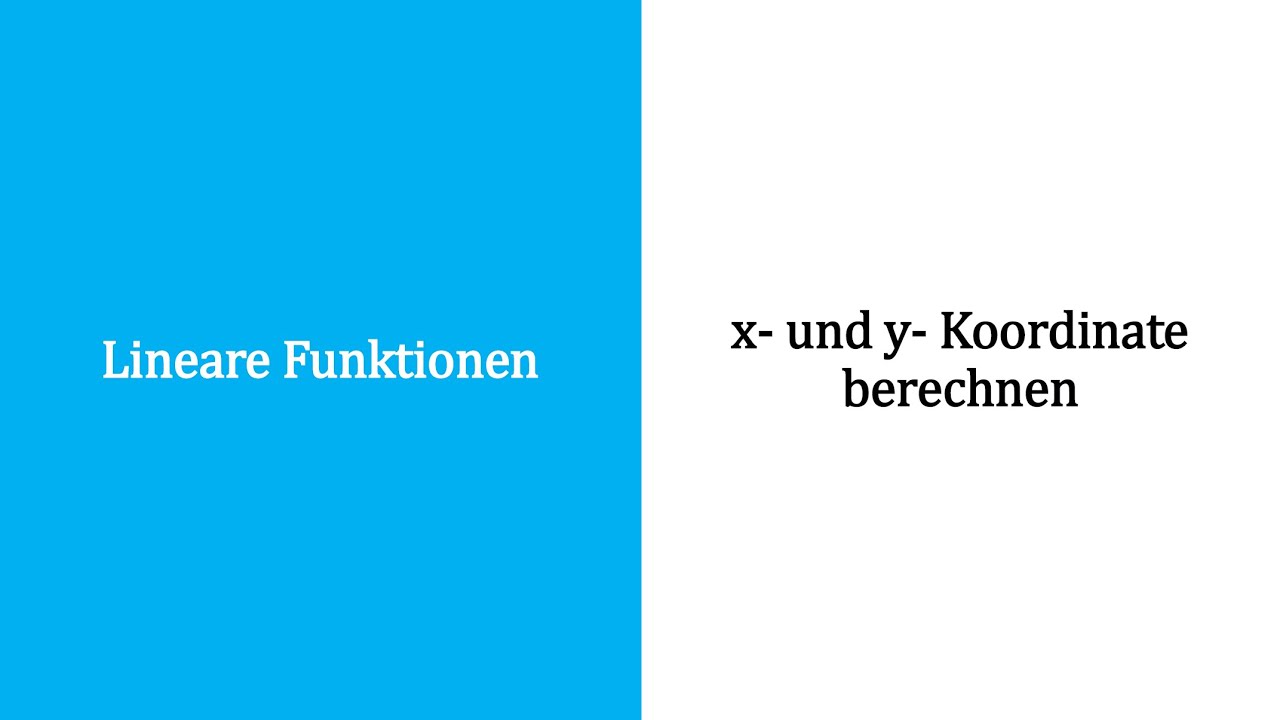 Lineare Funktionen - x- und y-Koordinate berechnen