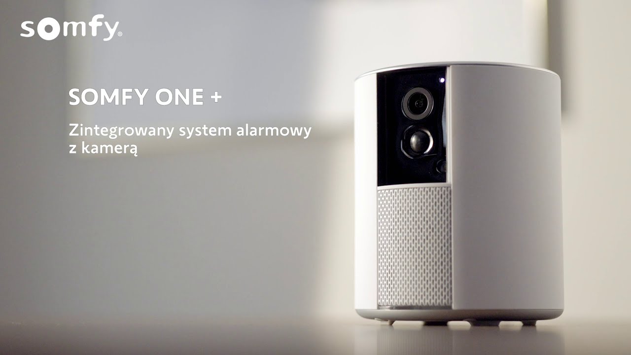 Somfy One+ - kamera i alarm w jednym. Sprawdź, jak zabezpieczyć swoje mieszkanie.