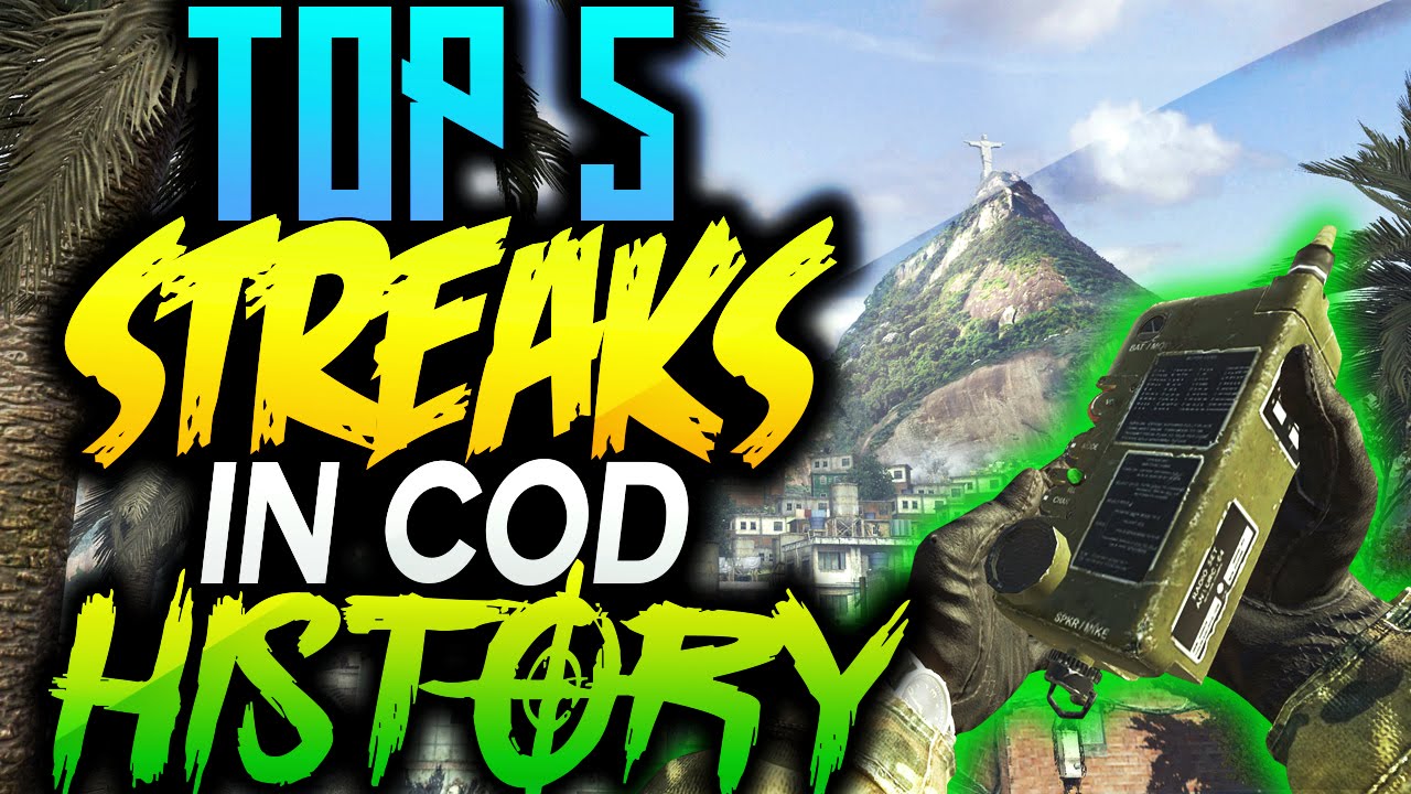 Top 5 Multiplayer Killstreaks In Call of Duty History! - Greatest Streaks In COD History!