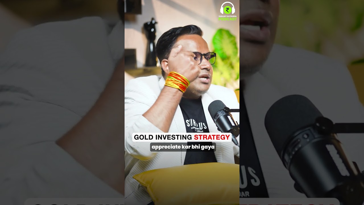 How to Invest in GOLD 💰 | Ft. Sagar Sinha | 