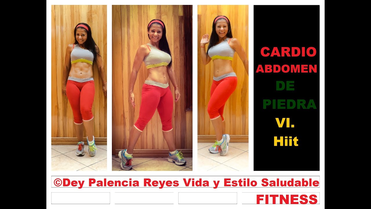 Cardio Abdomen de piedra VI - HIIT - Elimina rollitos de la cintura - Rutina 177 - Dey Palencia
