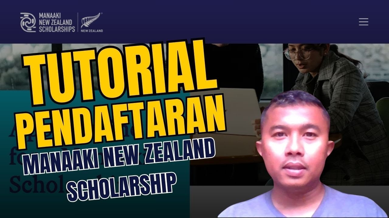 Tutorial mendaftar Manaaki New Zealand Scholarship (Part 1)