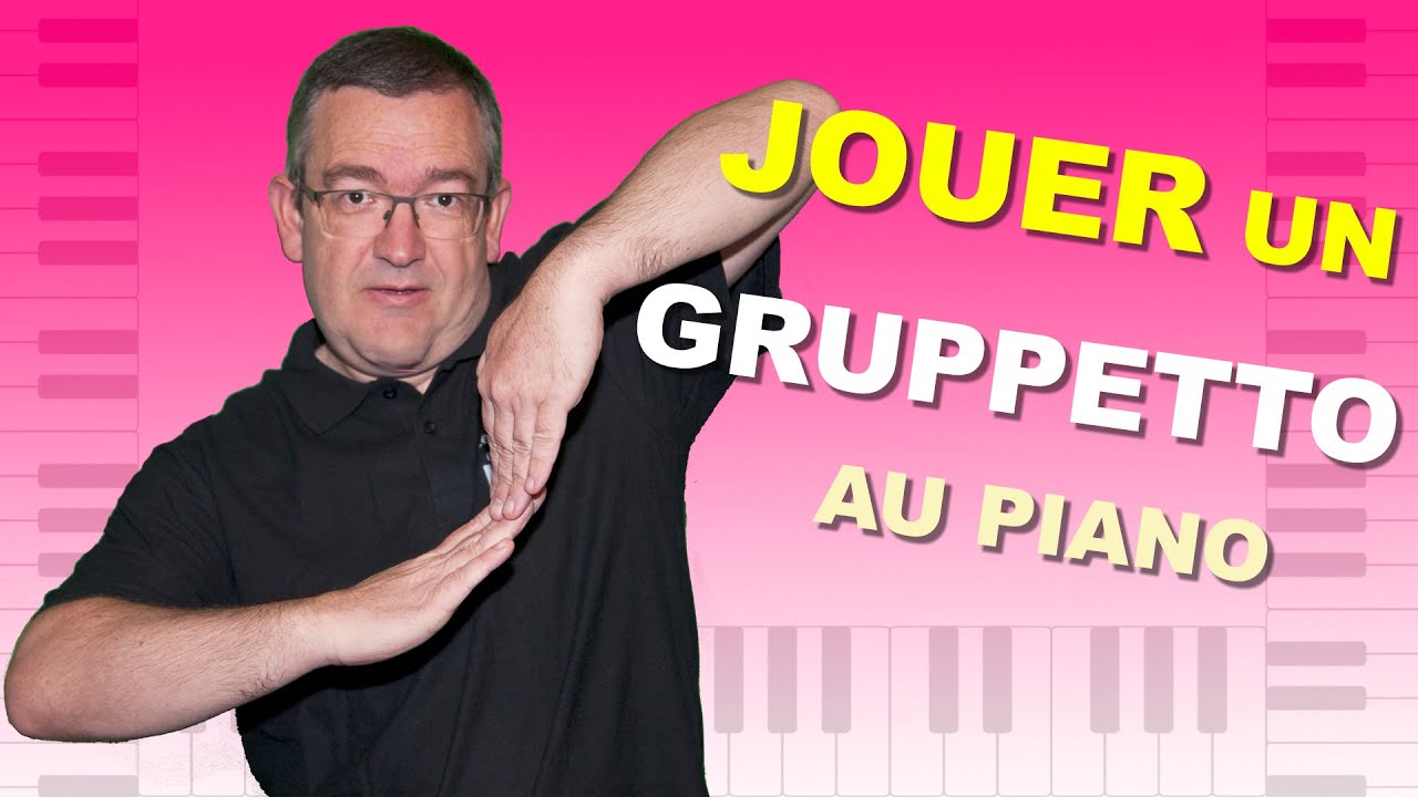 Comment jouer un gruppetto au piano ?