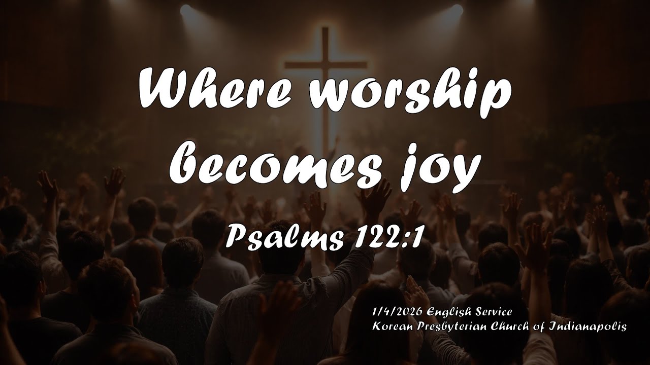 Where worship becomes joy (Psalms 122:1) I English Service I 1-4-2026