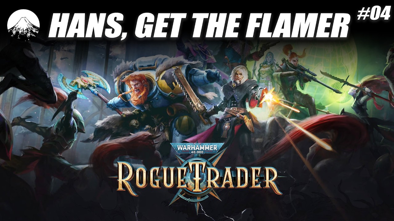 Warhammer 40,000 Rogue Trader | Part 4 | Hans, Get the FLAMER