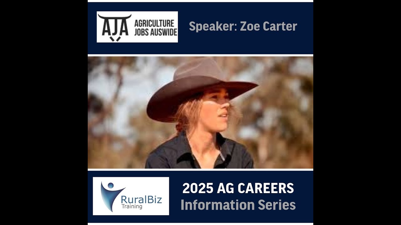 2025 Ag Careers Series - Zoe Carter and Agricultural Jobs Auswide