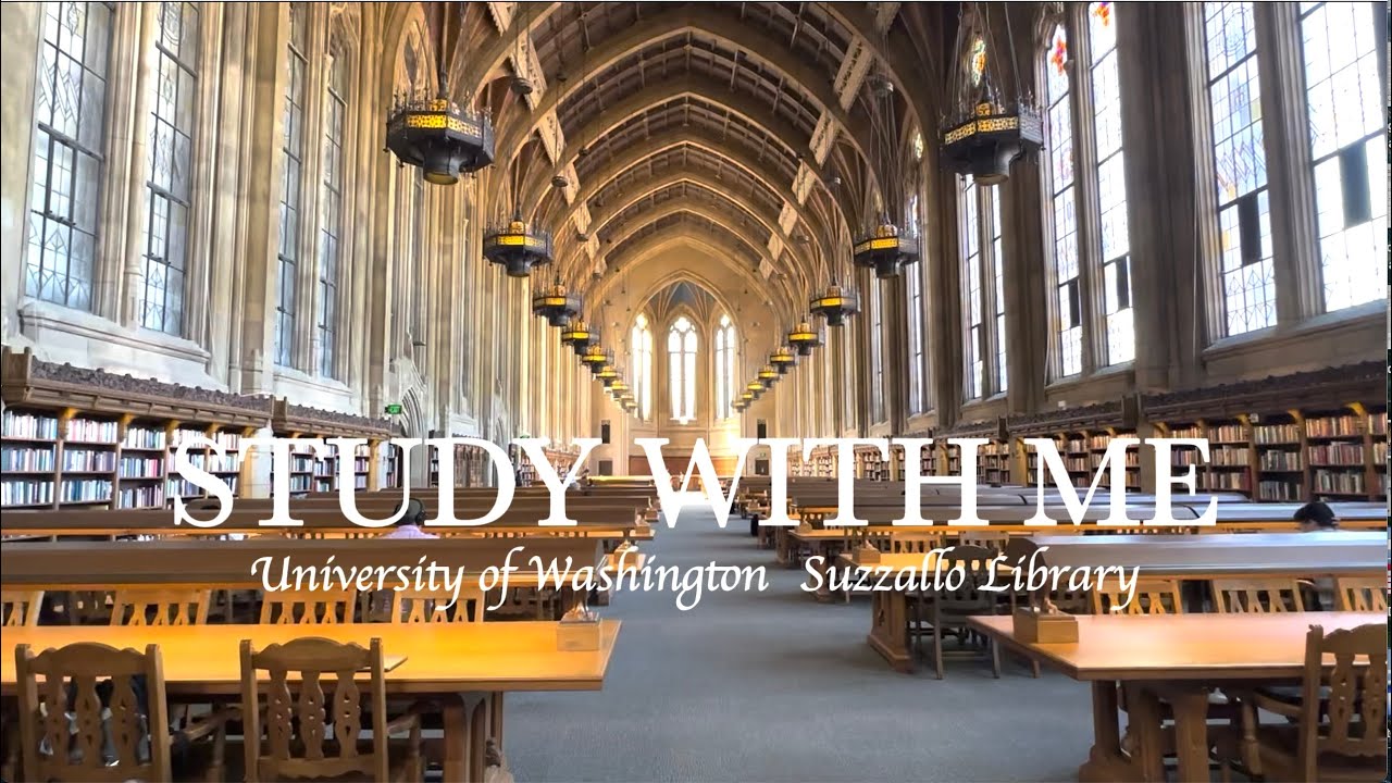 2 HOUR STUDY WITH ME | Suzzallo Library, University of Washington, No music, No break