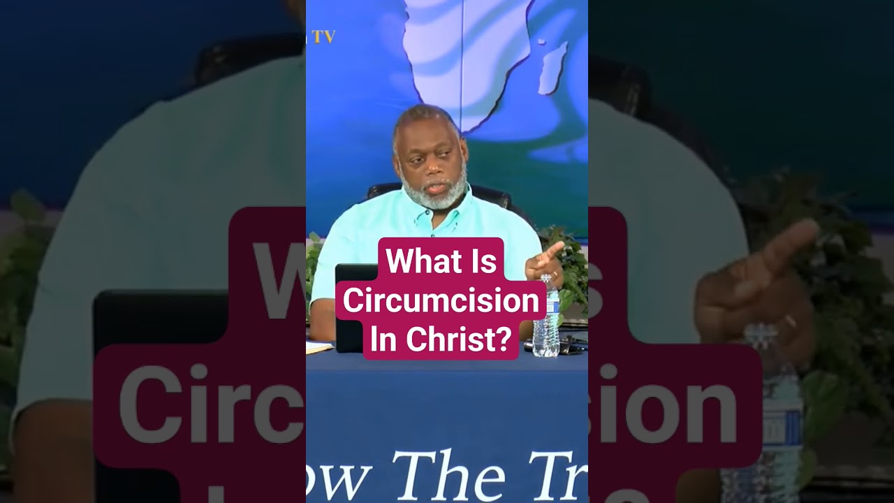 What Is Circumcision In Christ?