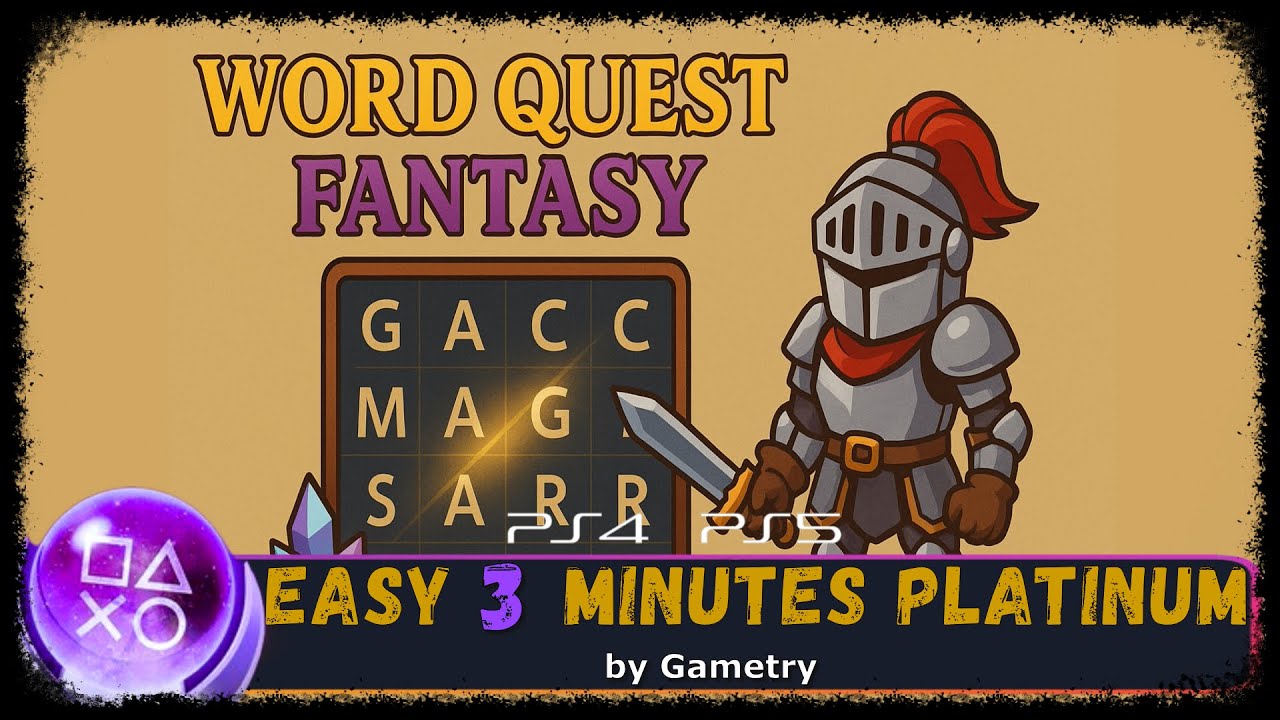 WORD QUEST FANTASY - Super Easy 3 Minutes Platinum Game - Trophy Guide PS4/PS5
