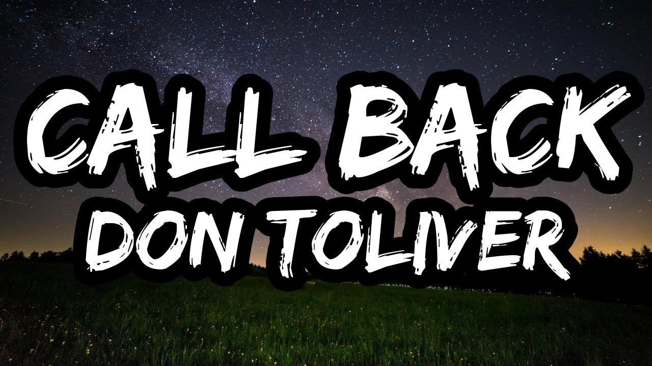 Don Toliver &ndash; Call Back (Lyrics)