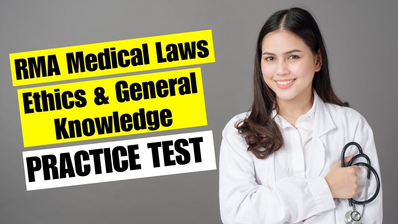 RMA Practice Test 2026 Registered Medical Assistant Laws Ethics General Knowledge Questions