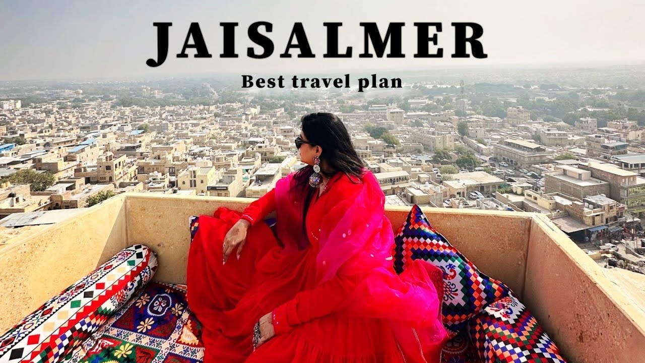 Jaisalmer Tour | Jaisalmer 2 Days Itinerary | Best Tourist Places, Cafes & Desert Safari Jaisalmer