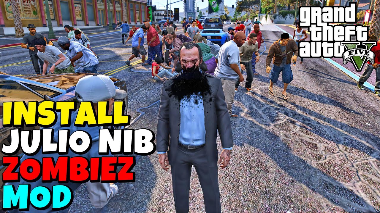 How To Install Julio NIB Zombies Mod (2025) GTA 5 MODS