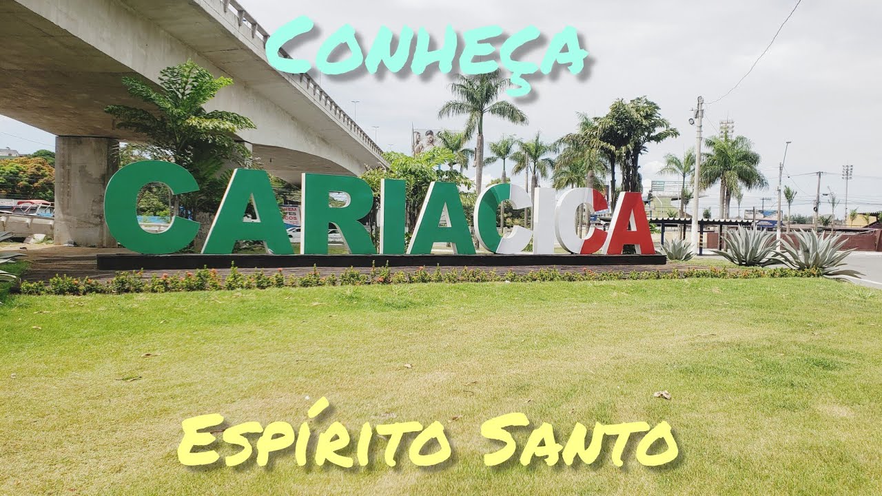 CARIACICA - ES, (Conheça Cariacica no Espírito Santo) (Dados atualizados 2023)