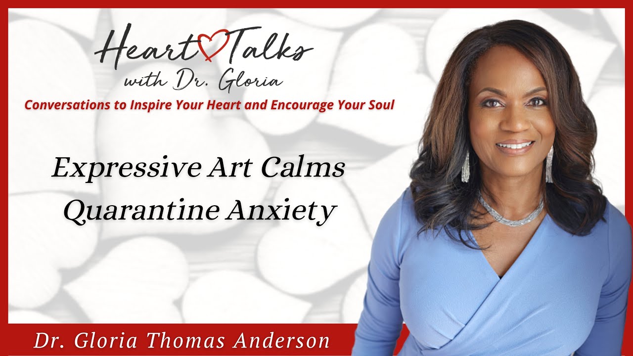 Expressive Art Calms Quarantine Anxiety, Heart Talks with Dr. Gloria Ep. 7 ft. Volta Voloshin-Smith