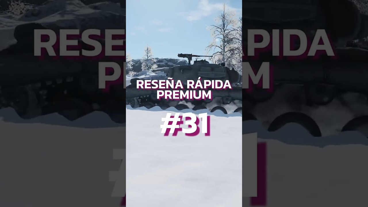 RESEÑA PREMIUM RÁPIDA #31 - M26E1 