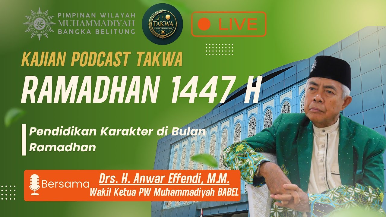 TAKWA | PENDIDIKAN KARAKTER DI BLAN RAMADHAN [EPISODE 25]