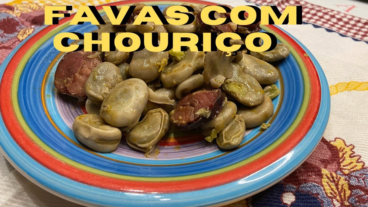 Favas com chouriço um prato tradicional Português muito simples e fácil de fazer