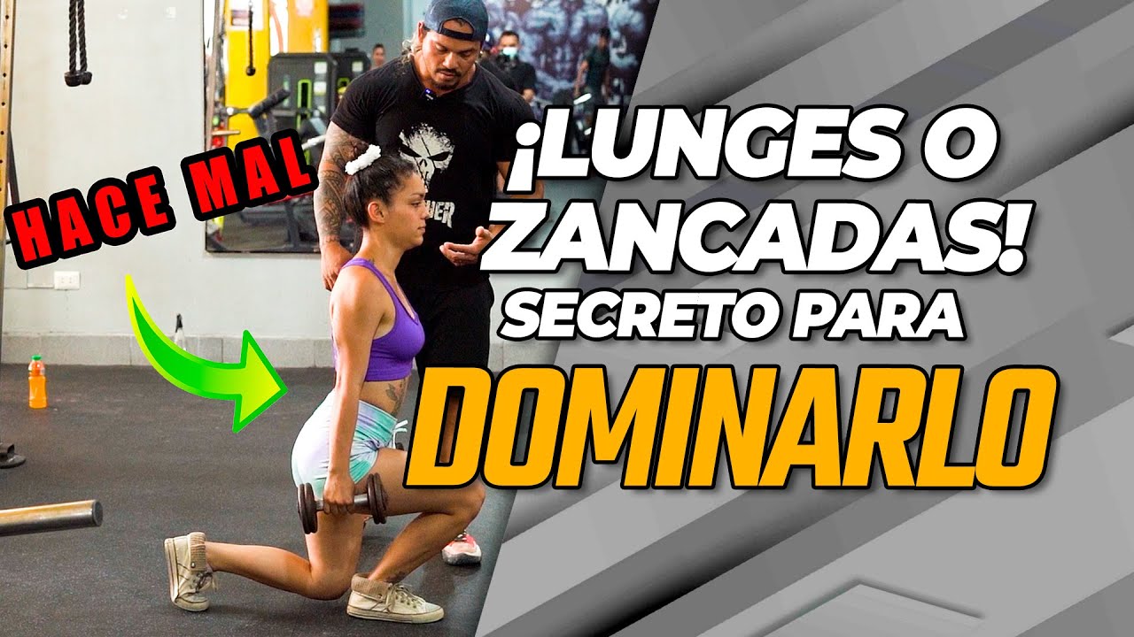 ¡LUNGES O ZANCADAS! SECRETO PARA DOMINARLO. - Frank Serapión. 🔥🦵🏻