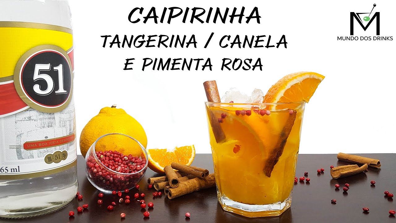 COMO FAZER CAIPIRINHA DE TANGERINA COM CANELA E PIMENTA ROSA