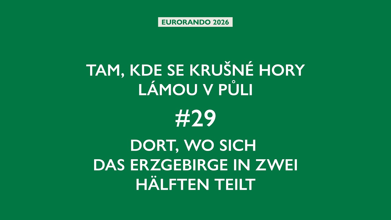 Tam, kde se Krušné hory lámou v půli | #EURORANDO2026