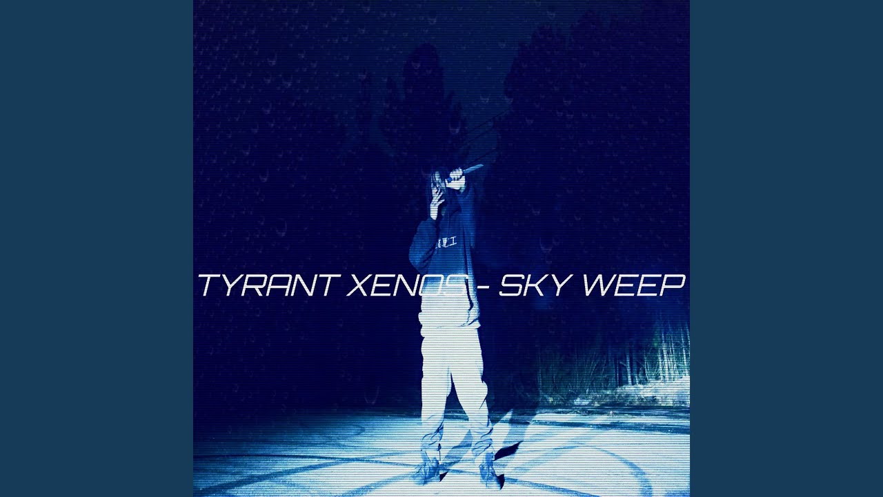 Sky Weep