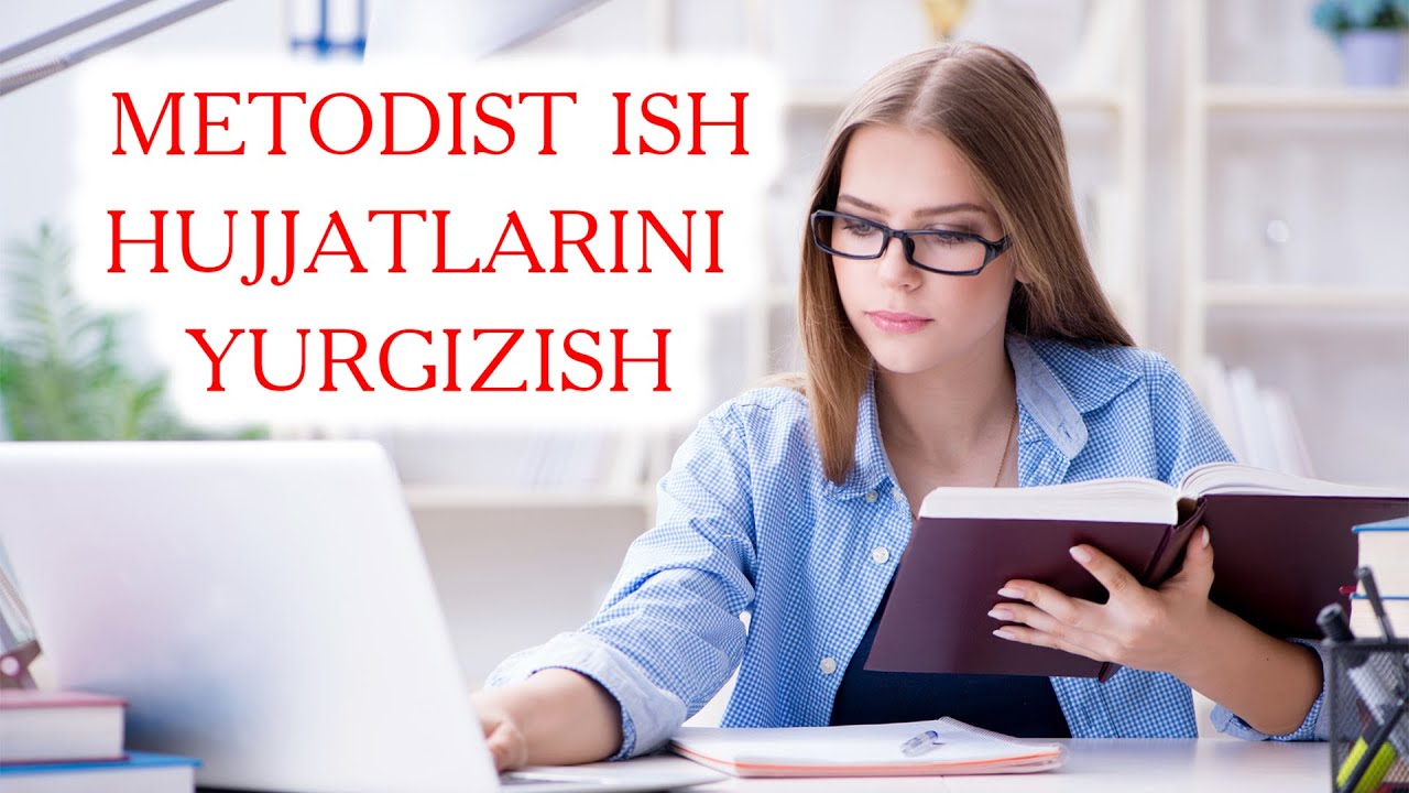 Metodist ish hujjatlarini yurgizish